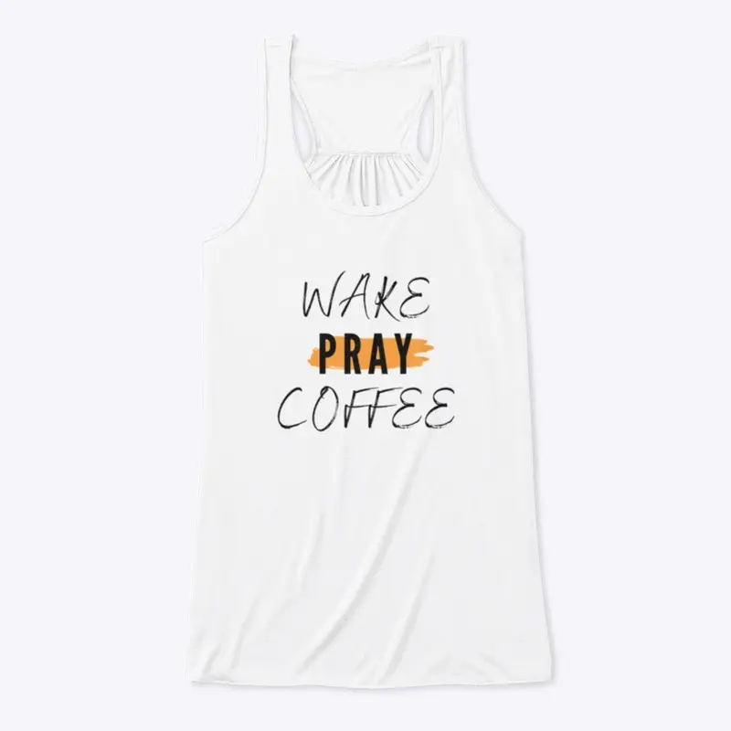 Wake Pray Coffee