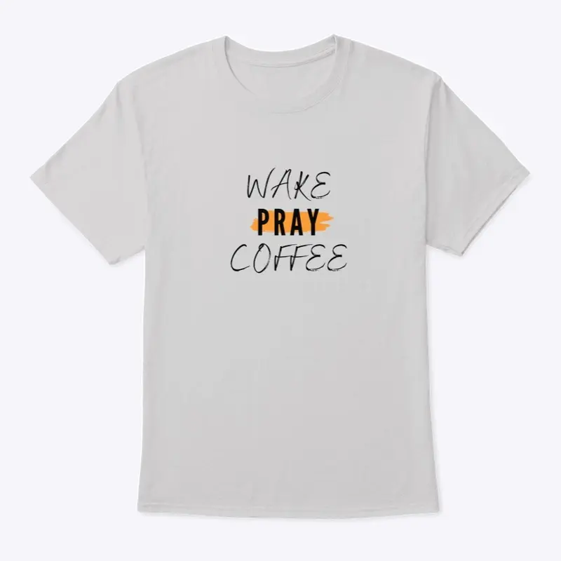 Wake Pray Coffee